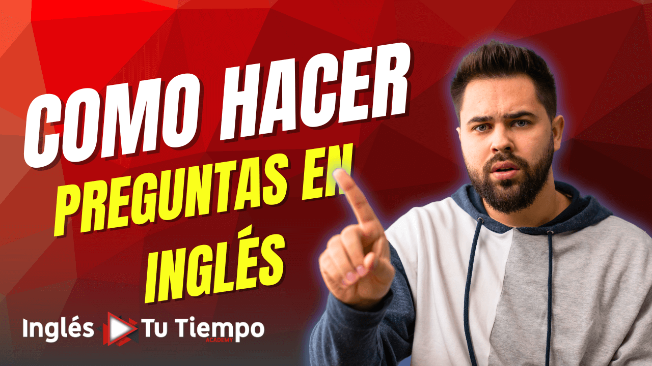 Cómo Hacer Preguntas con el Verbo BE