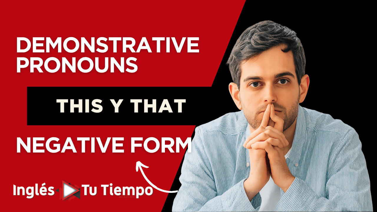 THIS y THAT | Forma negativa